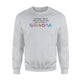 Grandma Is My Favorite Sweatshirt