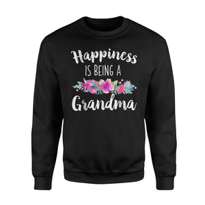 Happiness Is Being A Grandma Gift From Grandchild Sweatshirt