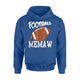 Football Memaw Funny Gift For Memaw Hoodie