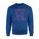 Grandmas Are Just Antique Little Girls - Grandma Sweatshirt