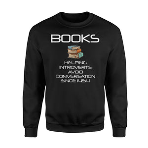Books Helping Introverts Sweatshirt