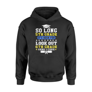 5th Grade Graduate Class Of Welcome 6th Grade Hoodie