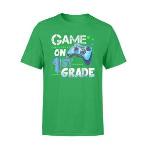 First Grade Funny Game On 1st Grade Gift T-Shirt