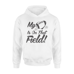 Cute My Heart Is On That Field Football Fan Hoodie