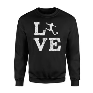 I Love Soccer   Funny For Coach Fan Player 3  Fleece Sweatshirt