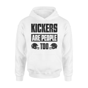Kickers Are People Too Funny Fantasy Football Draft Hoodie