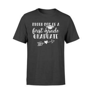 First Grade Graduation Mom Proud Mom First Grader T-Shirt