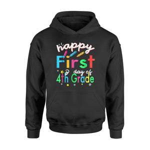 Happy First Gay Of 4th Grade Funny Hoodie