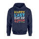 Happy Last Day Of 2nd Grade T Second Grade Gift  Hoodie