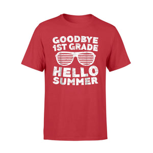 Goodbye 1st Grade Hello Summer First Grade Graduate T-Shirt