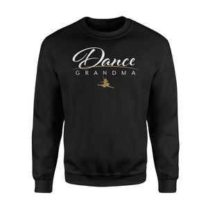 Dance Dance Grandma, Women's Dance Sweatshirt