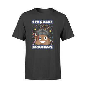 Cute Poop Emoji 4th Grade Graduate Class Of Funny T-Shirt
