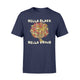 Hella Black Hella Proud Black Queen Women's T-Shirt