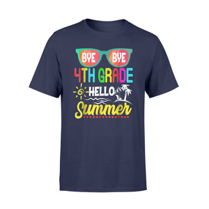 Funny Glasses Bye Bye 4th Grade Hello Summer Graduate T-Shirt