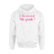 I Survived 4th Grade  Hoodie