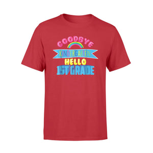 Cool Chic Goodbye Kindergarten Hello 1st Grade Gift T-Shirt