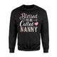 Blessed To Be Called Nanny Floral Grandma Sweatshirt