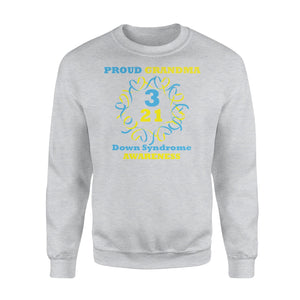 Down Syndrome Awareness Proud Grandma Sweatshirt