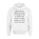 Don't Ask Me About My Grades Or College Or Job Hoodie