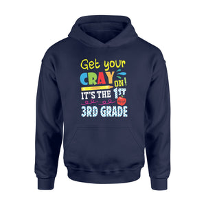Get Your Crayon It's The First Day Of 3Rd Grade Funny  Hoodie