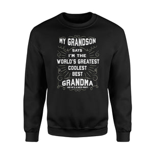 Grandma Gift From Grandson, World's Greatest Coolest Sweatshirt