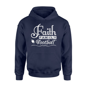 Faith Family Football Women American Football Gift Hoodie