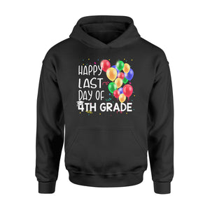 Happy Last Day Of 4th Grade Graduate Class Of  Hoodie