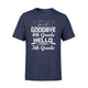 Goodbye 4th Grade Hello 5th Grade Graduation T-Shirt