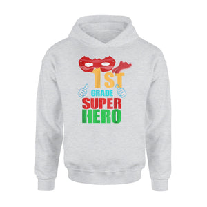 1st Grade Super Hero First Grade Crew Gift Hoodie