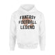 Fantasy Football Legend Fantasy Football Champ Hoodie