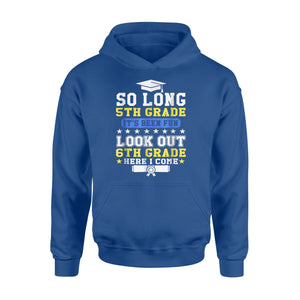5th Grade Graduate Class Of Welcome 6th Grade Hoodie
