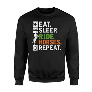 Eat Sleep Ride Horses Repeat Funny Horseback Riding Sweatshirt