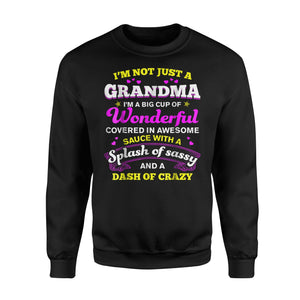 Funny Grandma For Women, A Big Cup Of Wonderful Sweatshirt
