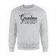 Being A Grandma Is My Happily Ever After Sweatshirt