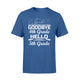 Goodbye 4th Grade Hello 5th Grade Graduation T-Shirt