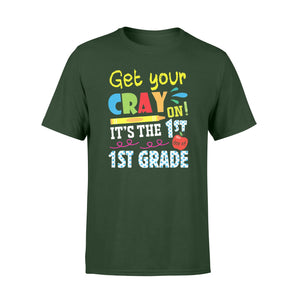 Get Your Crayon It's The First Day Of 1st Grade Funny T-Shirt