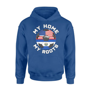 El Salvador Football Fan My Home My Roots Soccer Flag Hoodie