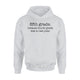 Fifth Grade Because Fourth Grade Was So Last Year Hoodie