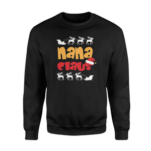Christmas - Grandma - Nana Claus Grandma Sweatshirt