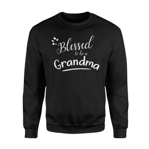 Blessed To Be A Grandma - For Grandma Sweatshirt