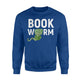 Bookworm - Cute Bookworm Sweatshirt