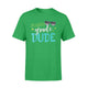 Fourth Grade Dude First Day Of Fourth Grade T-Shirt