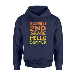 Kids Goodbye 2nd Grade Hello Summer Funny  Hoodie