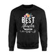 Best Abuela In The World! Hispanic Grandma Sweatshirt