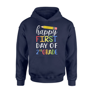 Happy First Day Of 2nd Grade  Second Grade Gift  Hoodie
