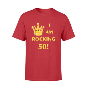 I Am Rocking 50! Queen Crown Graphic Logo T-Shirt
