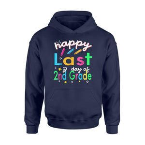 Happy Last Day Of 2nd Grade Funny  Hoodie