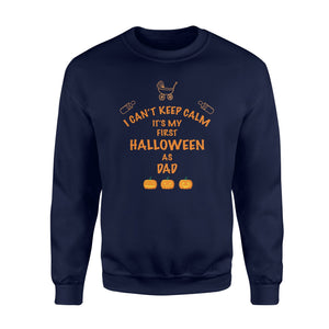 It Is My First Halloween As Dad Halloween Sweatshirt