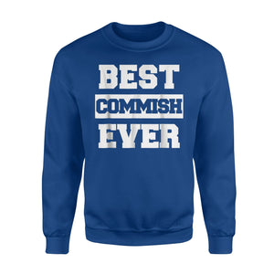 Commish Fantasy Football League Best Commish Ever Sweatshirt