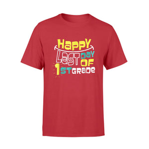 Cute Happy Last Day Of 1st Grade Kids Graduation Gift T-Shirt